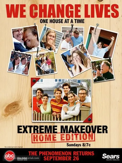 &quot;Extreme Makeover: Home Edition&quot; - Movie Poster