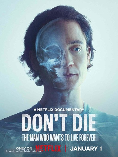 Don&#039;t Die: The Man Who Wants to Live Forever - Movie Poster