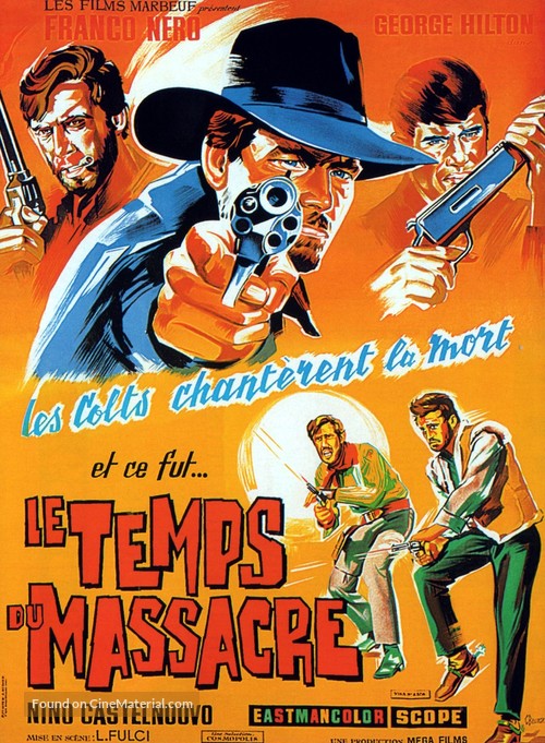 Le colt cantarono la morte e fu... tempo di massacro - French Movie Poster