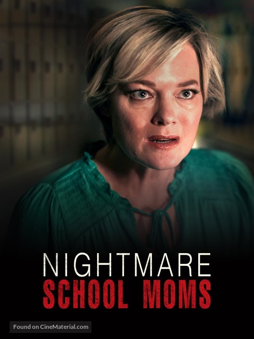 Nightmare School Moms - Movie Poster