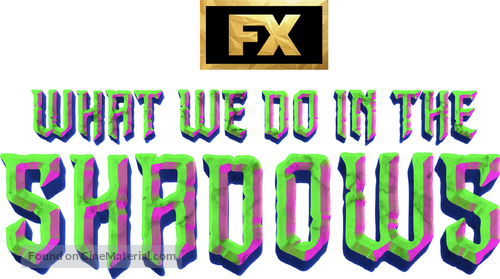 &quot;What We Do in the Shadows&quot; - Logo