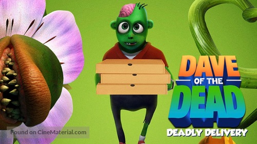 Dave of the Dead: Deadly Delivery - poster