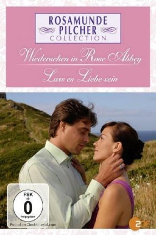 &quot;Rosamunde Pilcher&quot; Reencuentro en Rose Abbey - German Movie Cover