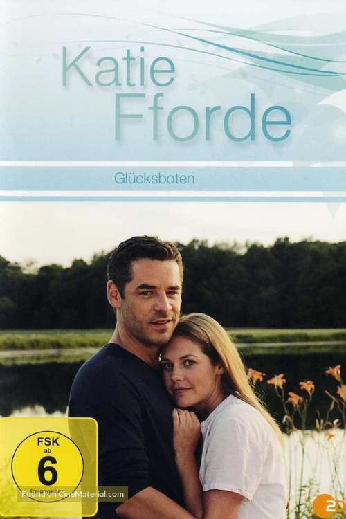 Katie Fforde - Gl&uuml;cksboten - German Movie Cover