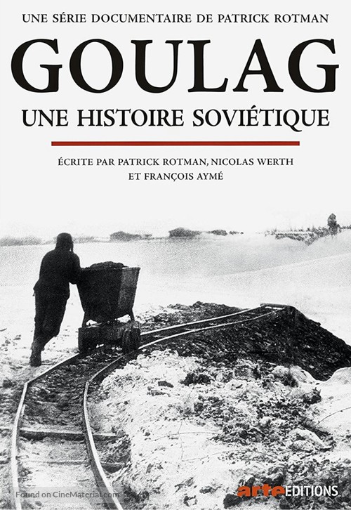 &quot;Goulag: Une histoire sovi&eacute;tique&quot; - French DVD movie cover