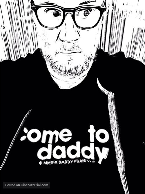 Come to Daddy - Canadian Movie Poster