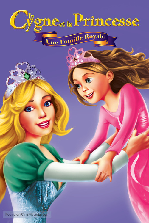 The Swan Princess: A Royal Family Tale - French Movie Cover