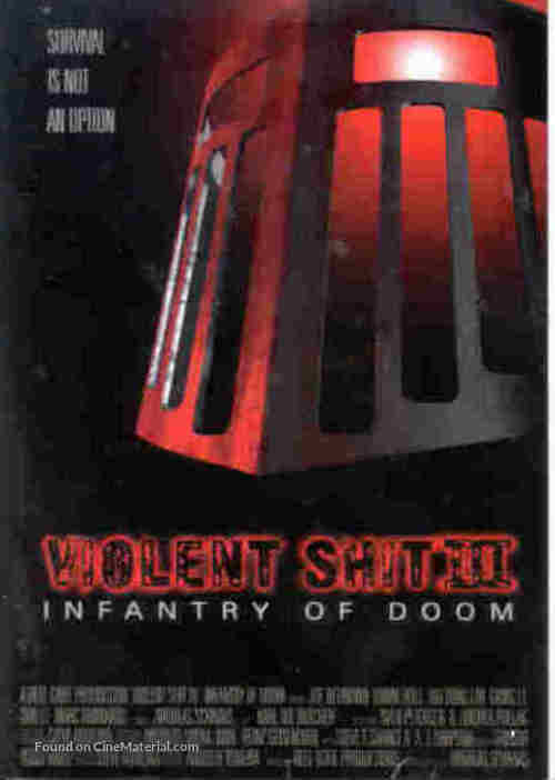 Violent Shit 3 - Infantry of Doom - Movie Poster