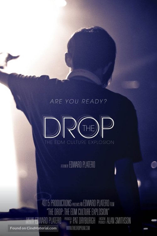 The Drop: The EDM Culture Explosion - Movie Poster