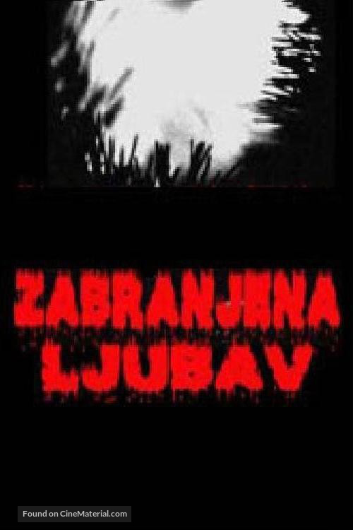 Zabranjena ljubav - Serbian Movie Poster