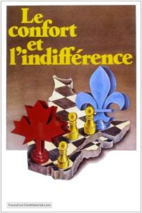 Le confort et l&#039;indiff&eacute;rence - Canadian Movie Poster