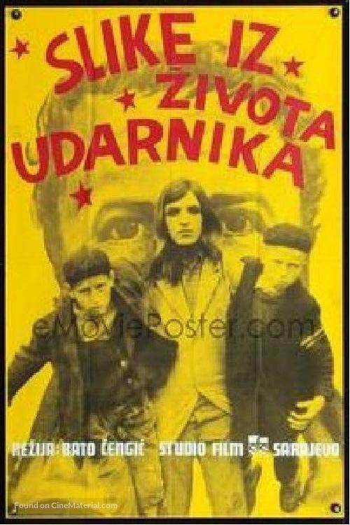 Slike iz zivota udarnika - Yugoslav Movie Poster