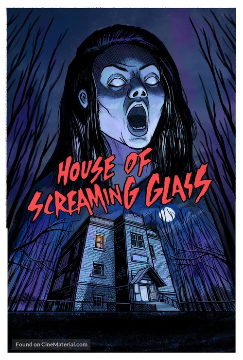 House of Screaming Glass - Movie Poster