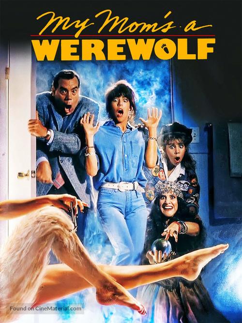 My Mom&#039;s a Werewolf - poster