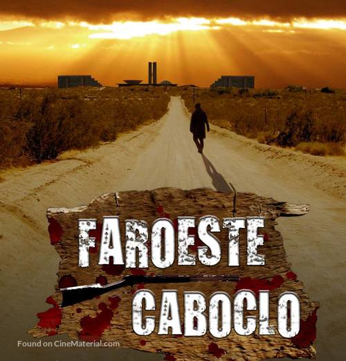 Faroeste caboclo - Brazilian Movie Poster