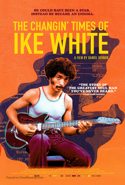 The Changin&#039; Times of Ike White - Movie Poster