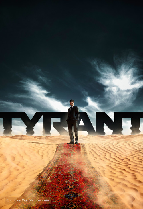 &quot;Tyrant&quot; - Movie Poster