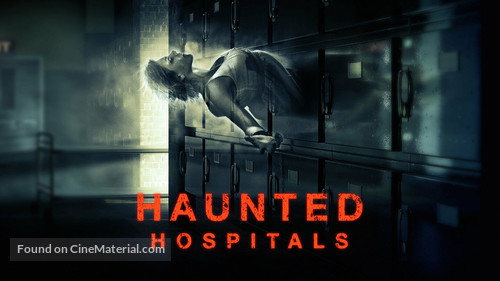 &quot;Haunted Hospitals&quot; - poster