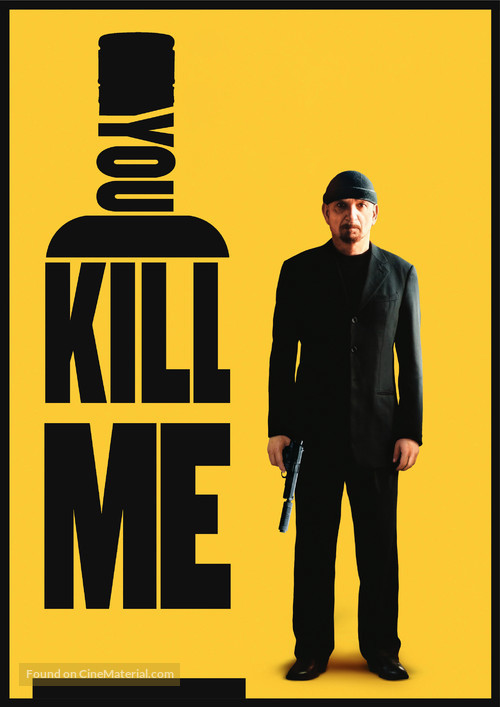 You Kill Me - Movie Poster