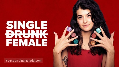 &quot;Single Drunk Female&quot; - Movie Poster