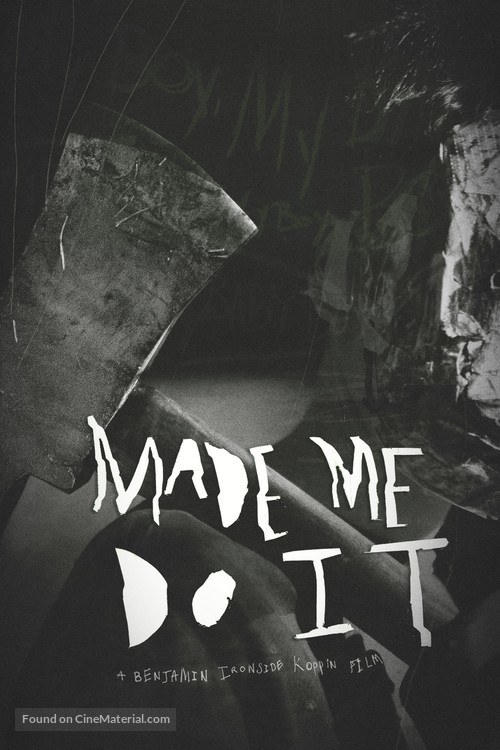 Made Me Do It - Movie Poster