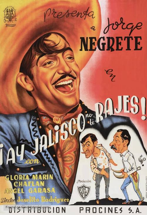 &iexcl;Ay Jalisco, no te rajes! - Spanish Movie Poster