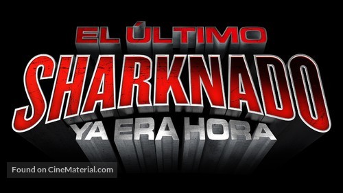 The Last Sharknado: It&#039;s About Time - Spanish Logo