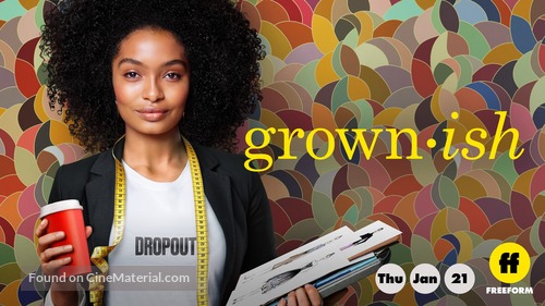 &quot;Grown-ish&quot; - Movie Poster