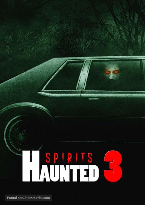 Haunted 3: Spirits - British Movie Cover