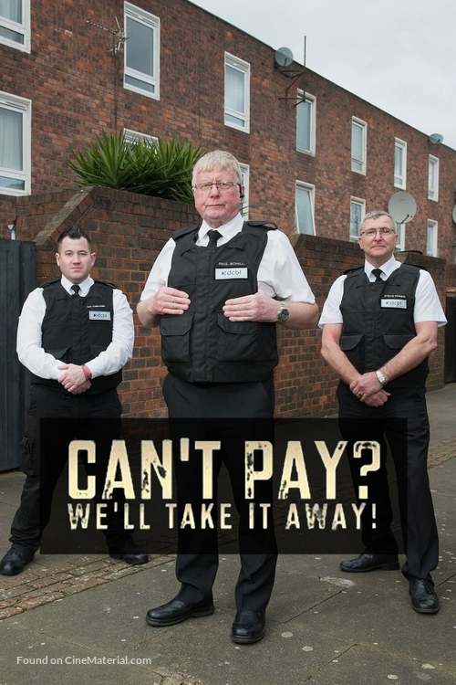 &quot;Can&#039;t Pay? We&#039;ll Take It Away!&quot; - British Movie Poster