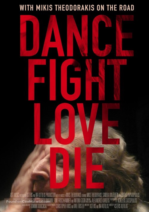 Dance Fight Love Die: With Mikis On the Road - German Movie Poster