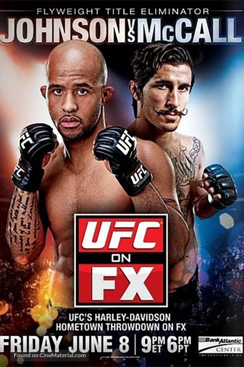 &quot;UFC on Fox&quot; UFC on FX: Johnson vs. McCall - Movie Poster