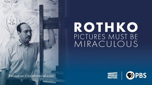 &quot;American Masters&quot; Rothko: Pictures Must Be Miraculous - Movie Poster