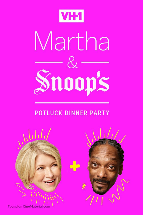 &quot;Martha &amp; Snoop&#039;s Potluck Dinner Party&quot; - Movie Cover