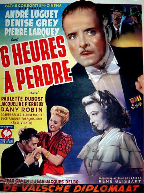 Six heures &agrave; perdre - Belgian Movie Poster