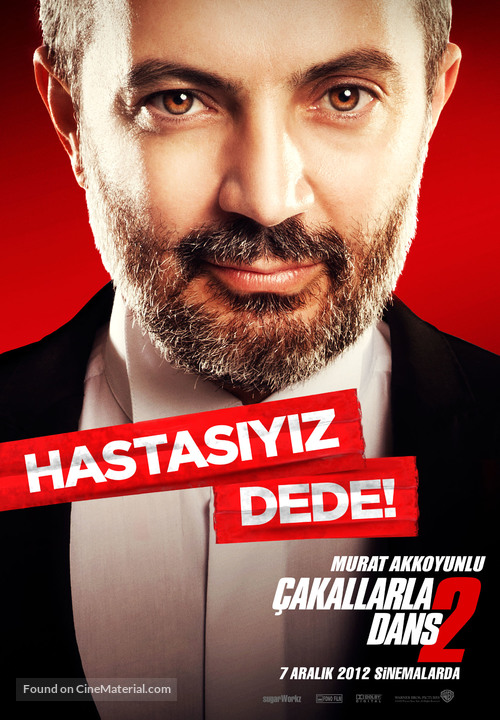 &Ccedil;akallarla Dans 2: Hastasiyiz Dede - Turkish Movie Poster