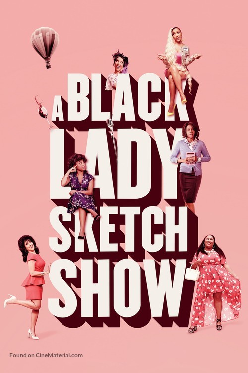 &quot;A Black Lady Sketch Show&quot; - Movie Cover