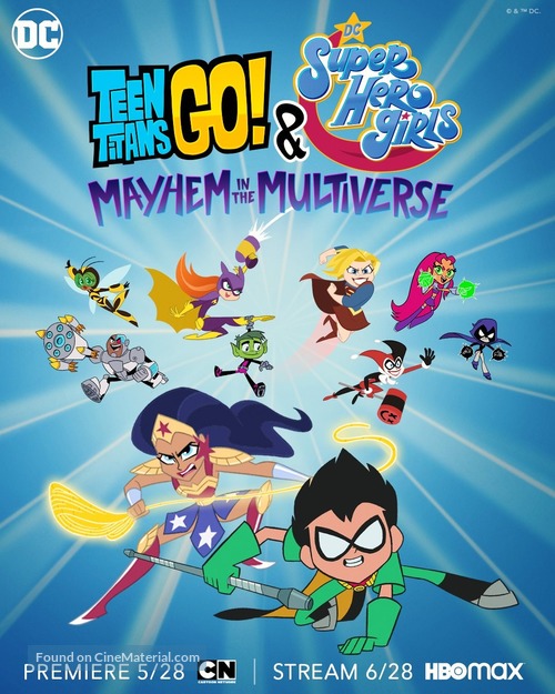 Teen Titans Go! &amp; DC Super Hero Girls: Mayhem in the Multiverse - Movie Poster