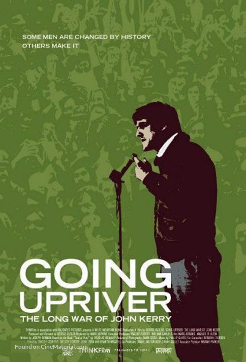 Going Upriver: The Long War of John Kerry - Movie Poster