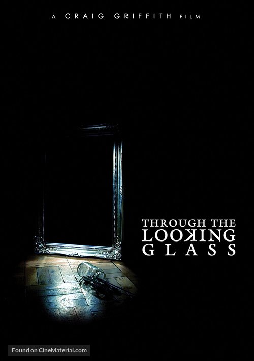 Through the Looking Glass - Movie Cover