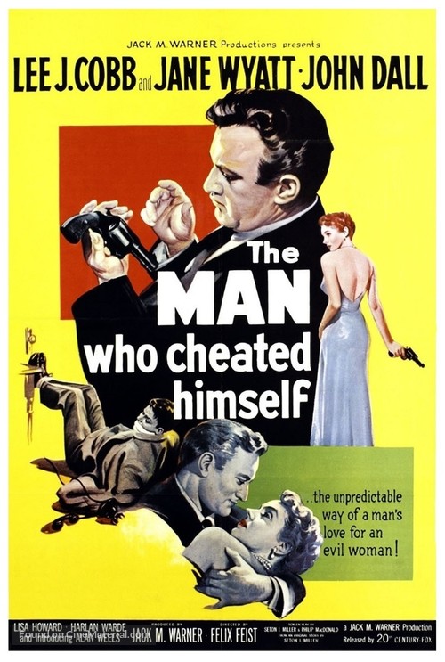 The Man Who Cheated Himself - Movie Poster