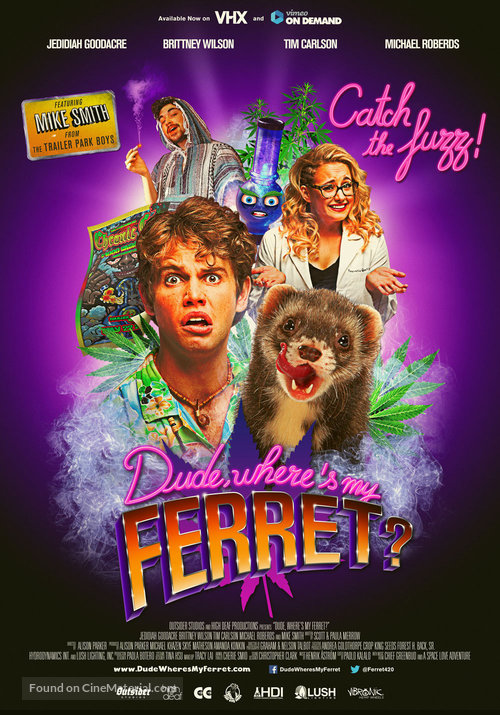 Dude, Where&#039;s My Ferret? - Canadian Movie Poster