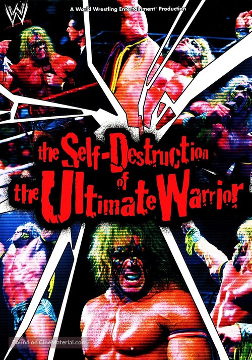 The Self Destruction of the Ultimate Warrior - DVD movie cover