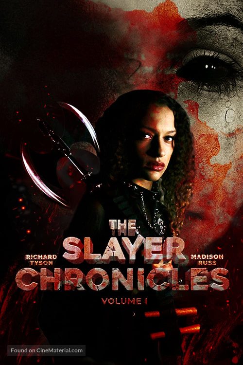 The Slayer Chronicles - Volume 1 - Movie Poster