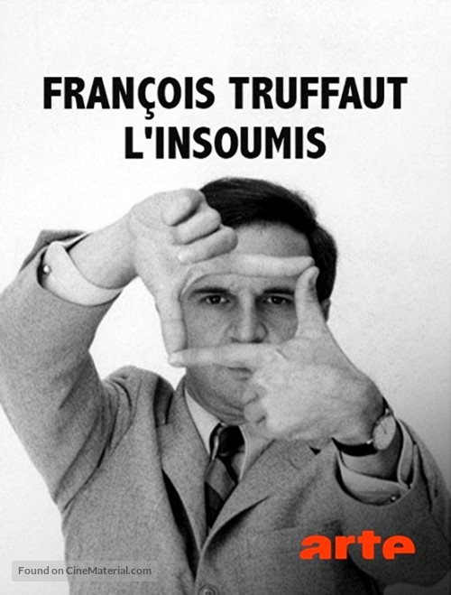 Fran&ccedil;ois Truffaut l&#039;insoumis - French Movie Cover