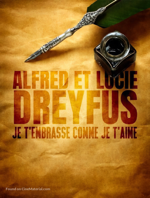 Alfred et Lucie Dreyfus, je t&#039;embrasse comme je t&#039;aime - French Movie Poster