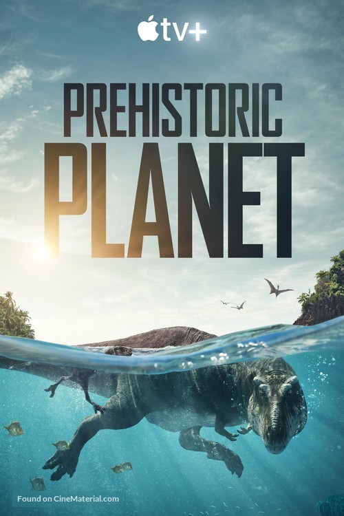 Prehistoric Planet - Movie Poster