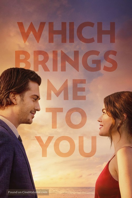 Which Brings Me to You - Movie Poster