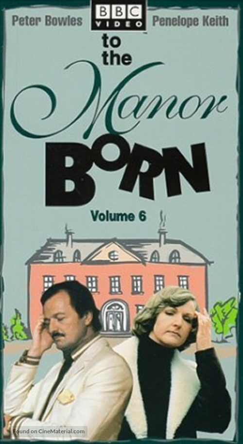 &quot;To the Manor Born&quot; - British VHS movie cover