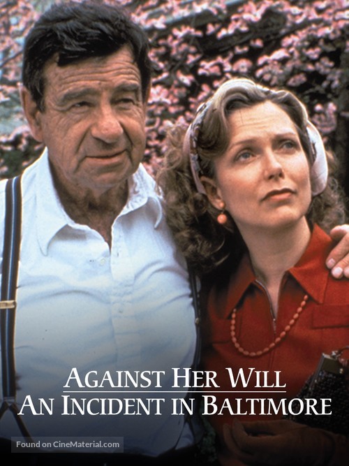 Against Her Will: An Incident in Baltimore - Movie Cover